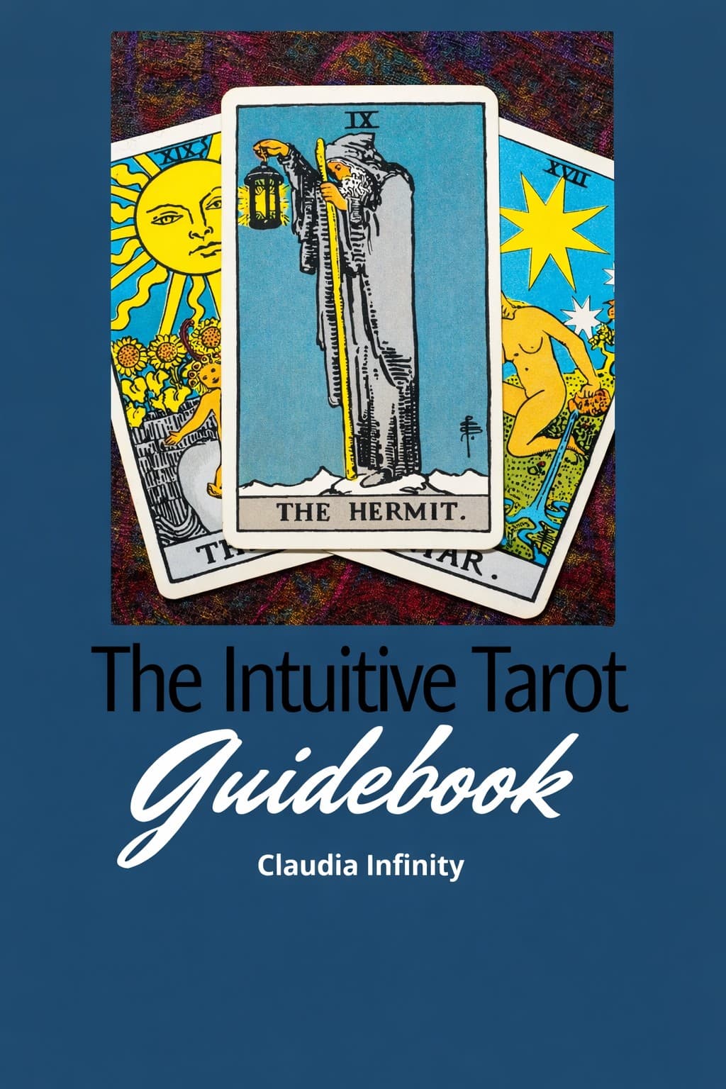 The Intuitive Tarot Guide